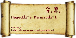 Hegedűs Manszvét névjegykártya